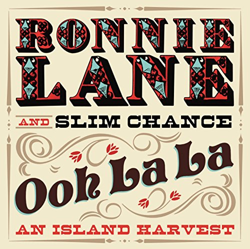 LANE, RONNIE & SLIM CHANCE - OOH LA LA: AN ISLAND HARVEST