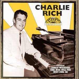 RICH, CHARLIE - SUN SESSIONS