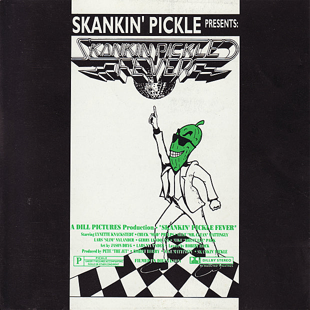 SKANKIN' PICKLE - FEVER