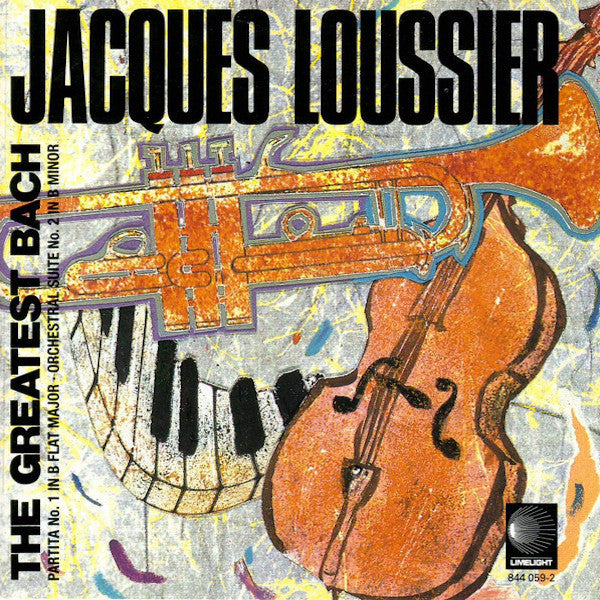 LOUSSIER, JACQUES - GREATEST BACH