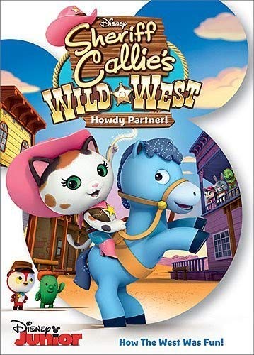 SHERIFF CALLIE'S WILD WEST - DVD-HOWDY PARTNER!