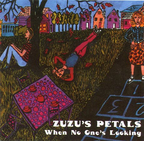 ZUZU'S PETALS - WHEN NO ONE'S LOOKING