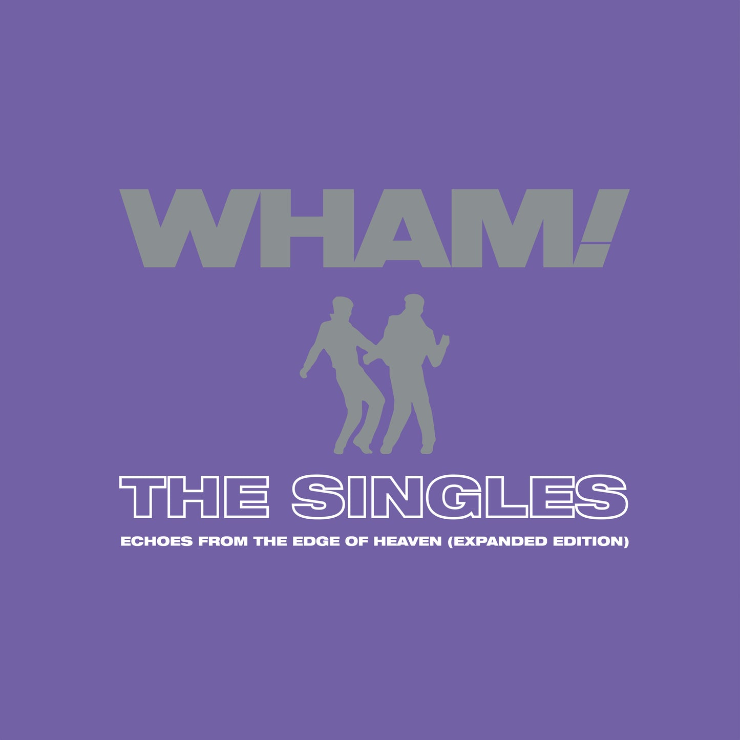 WHAM! - SINGLES: ECHOES FROM THE EDGE OF HEAVEN