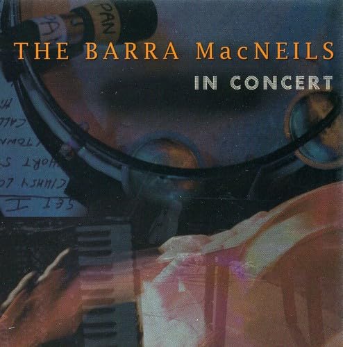 BARRA MACNEILS - IN CONCERT 2008