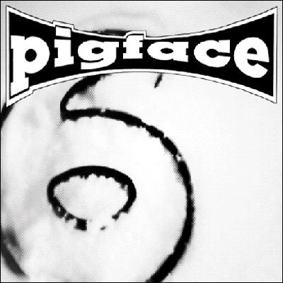 PIGFACE - 6