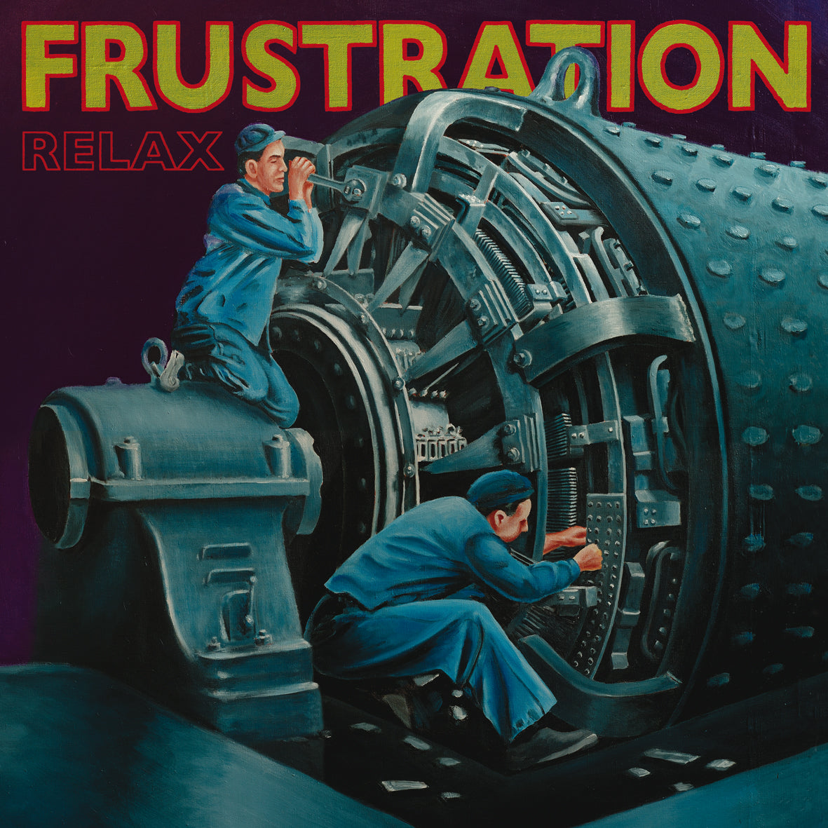 FRUSTRATION - RELAX