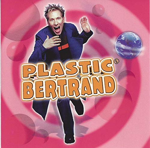 PLASTIC BERTRAND - ST