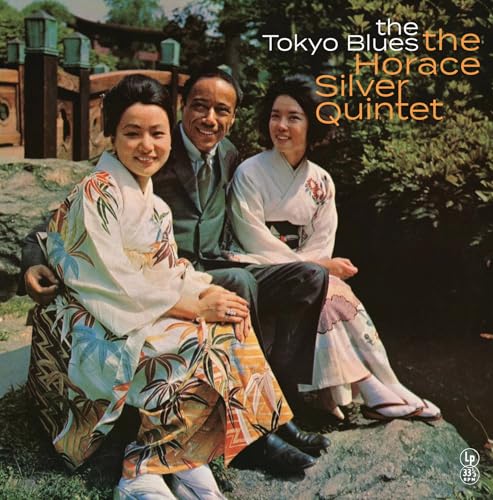 THE HORACE SILVER QUINTET - THE TOKYO BLUES (VINYL)
