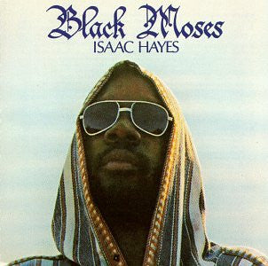 HAYES, ISAAC - BLACK MOSES (1 CD REISSUE)