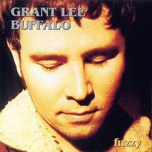 GRANT LEE BUFFALO - FUZZY