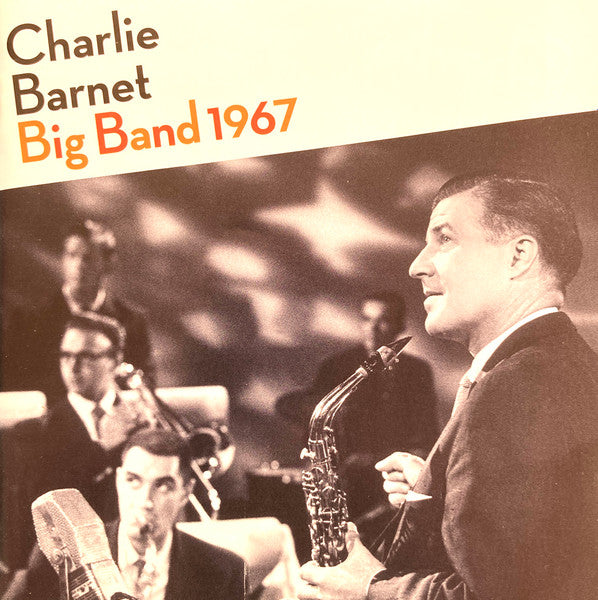 BARNET, CHARLIE - BIG BAND 1967