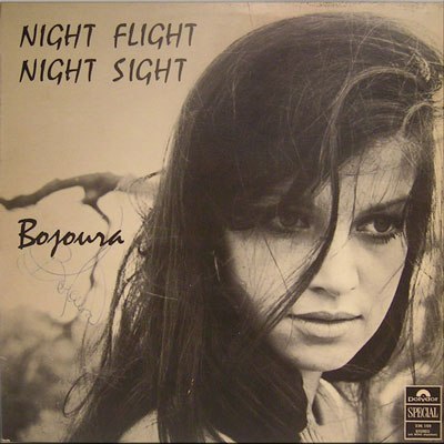 BOJOURA - NIGHT FLIGHT NIGHT SIGHT