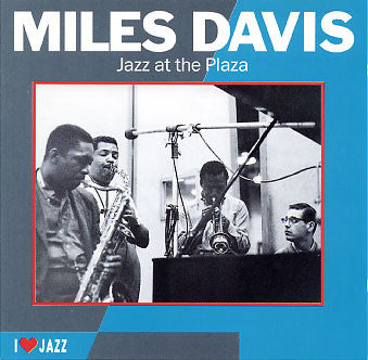 DAVIS, MILES - JAZZ AT THE PLAZA