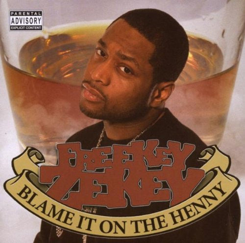 FREEKEY ZEKEY - BLAME IT ON THE HENNY