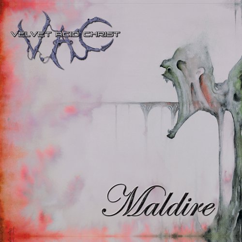 VELVET ACID CHRIST - MALDIRE