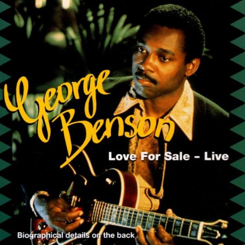 BENSON, GEORGE - LOVE FOR SALE
