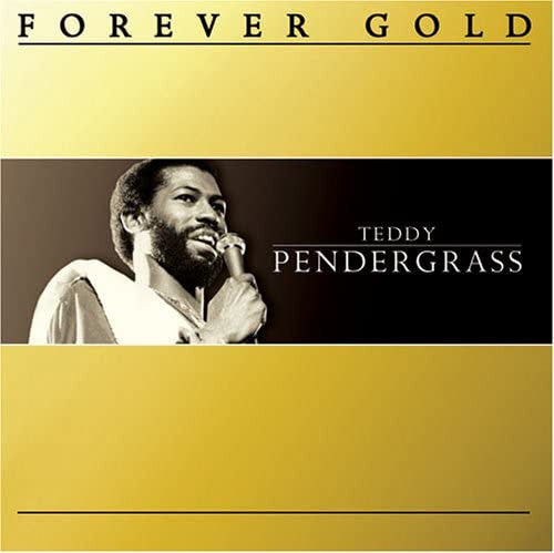 PENDERGRASS, TEDDY - FOREVER GOLD