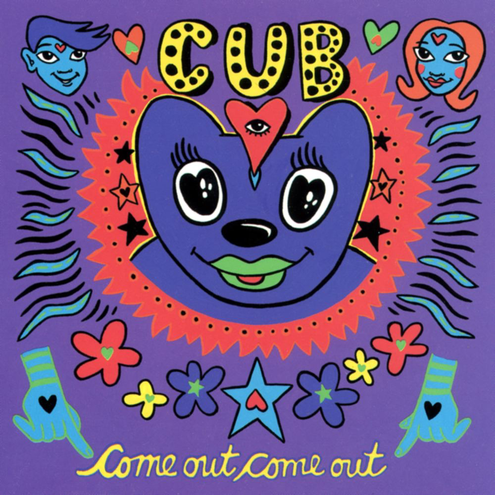 CUB - COME OUT COME OUT (REMASTERED)