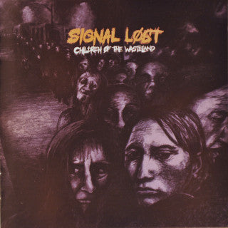 SIGNAL LOST - CHILDREN OF THE WASTELAND