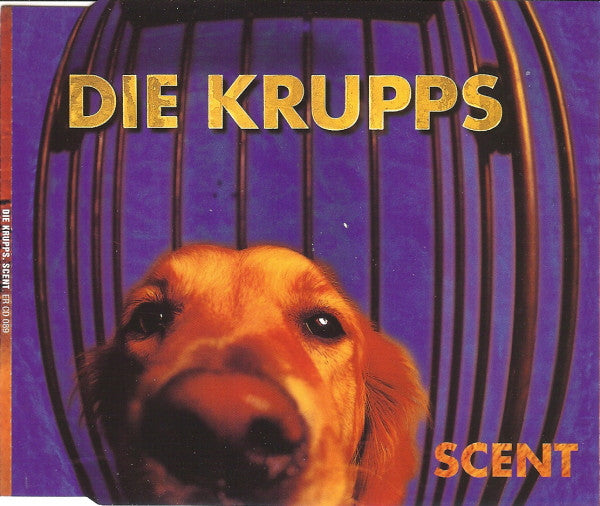 DIE KRUPPS - SCENT