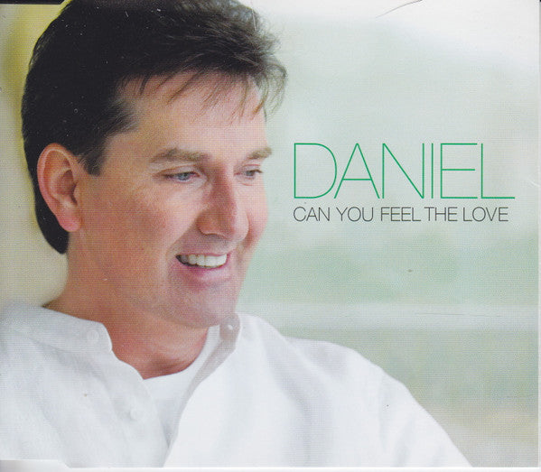 O'DONNELL, DANIEL - CAN YOU FEEL THE LOVE