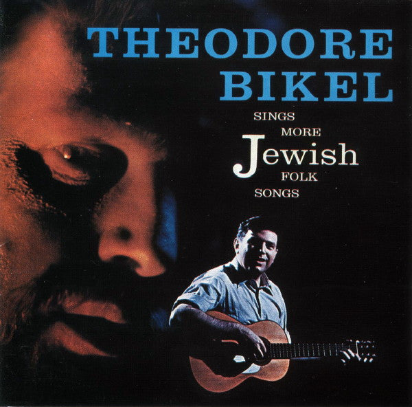 BIKEL, THEODORE - SINGS MORE JEWISH FOLK SONGS