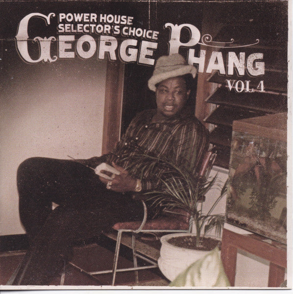 PHANG, GEORGE - POWER HOUSE SELECTOR'S CHOICE V4