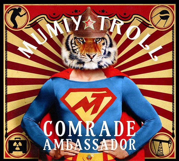 MUMIY TROLL - COMRADE AMBASSADOR