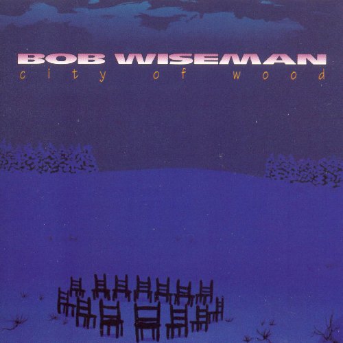 WISEMAN, BOB - CITY OF WOOD