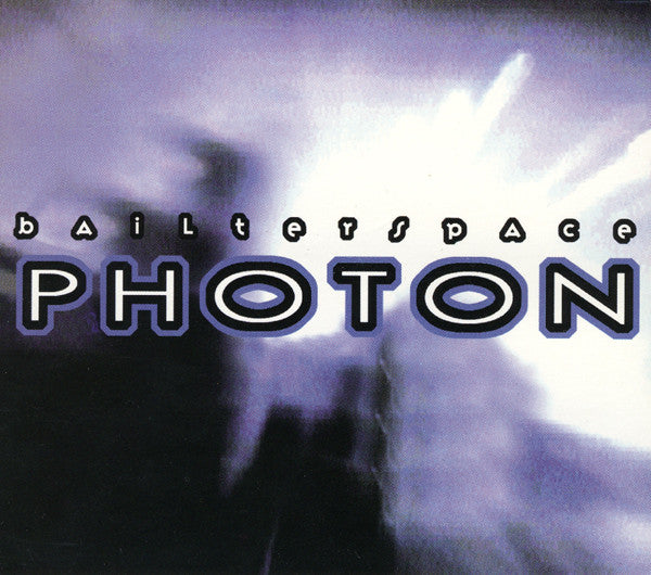 BAILTER SPACE - PHOTON