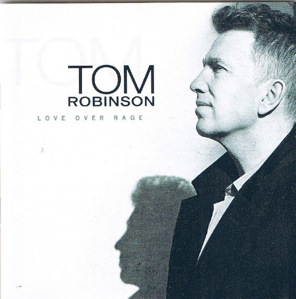 ROBINSON, TOM - LOVE OVER RAGE