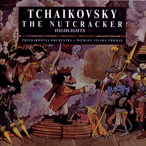 TCHAIKOVSKY - NUTCRACKER HIGHLIGHTS