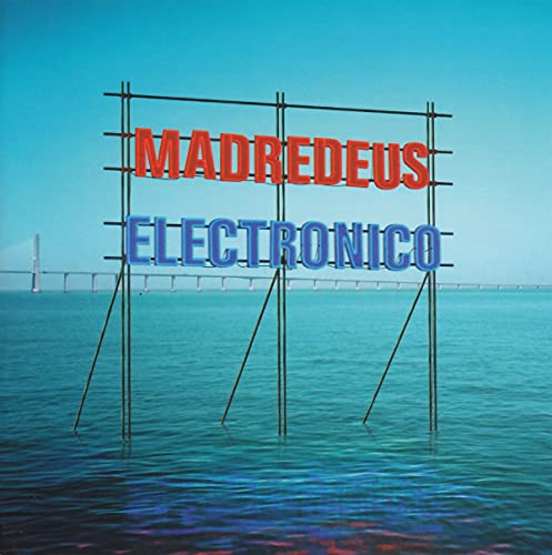 MADREDEUS - ELECTRONICO (PORTUGAL)