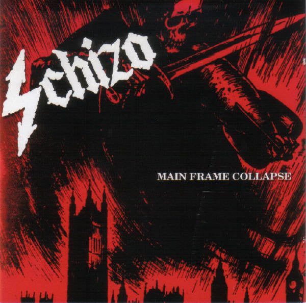 SCHIZO - MAIN FRAME COLLAPSE