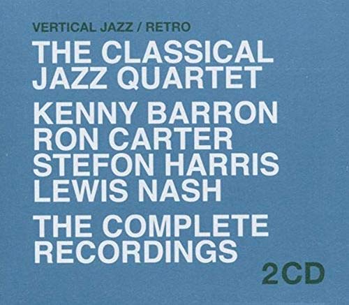 CLASSICAL JAZZ QUARTET - COMPLETE RECORDINGS