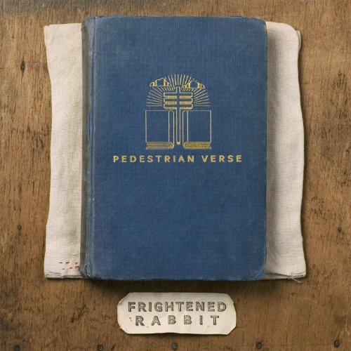 FRIGHTENED RABBIT - PEDESTRIAN VERSE