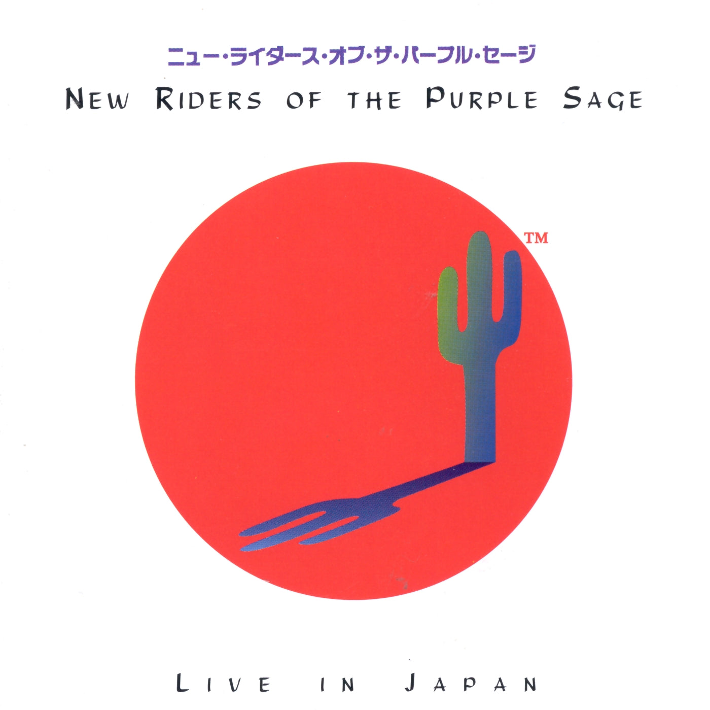 NEW RIDERS OF THE PURPLE SAGE - LIVE IN JAPAN