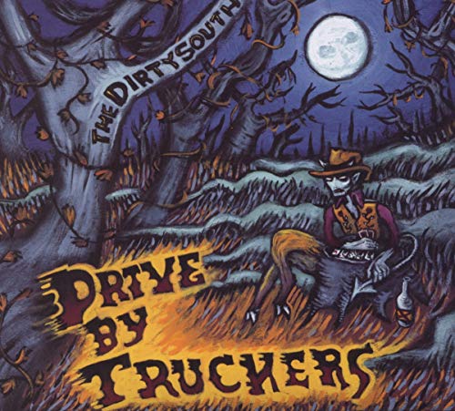 DRIVE-BY TRUCKERS - DIRTY SOUTH (CD)