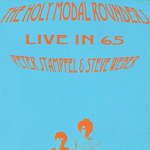 HOLY MODAL ROUNDERS - LIVE IN 65 (CD)