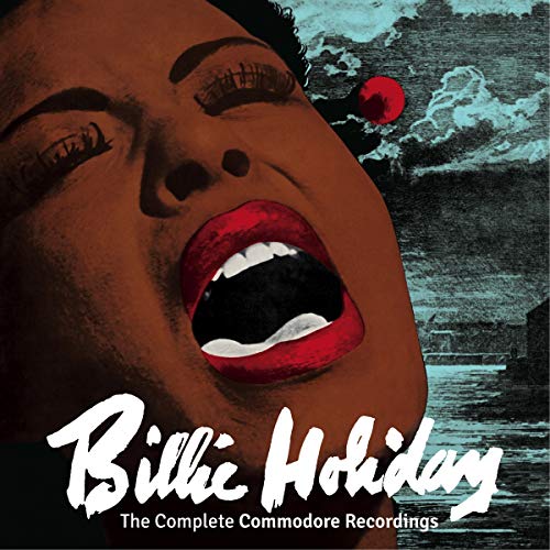 HOLIDAY, BILLIE - COMPLETE COMMODORE RECORDINGS IREMASTERE