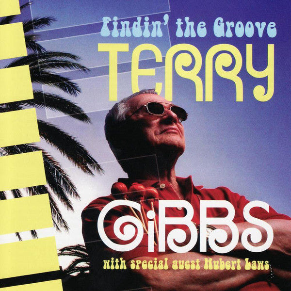 GIBBS, TERRY - FINDIN' THE GROOVE