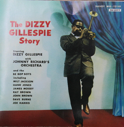GILLESPIE, DIZZY - DIZZY GILLESPIE STORY