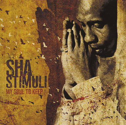 SHA STIMULI - MY SOUL TO KEEP