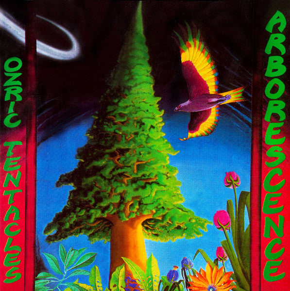 OZRIC TENTACLES - ARBORESCENCE (REMASTERED)(SP ED)