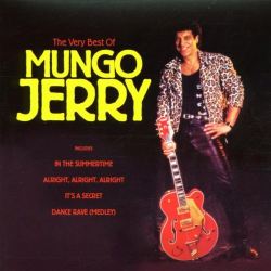 MUNGO JERRY - VERY BEST OF