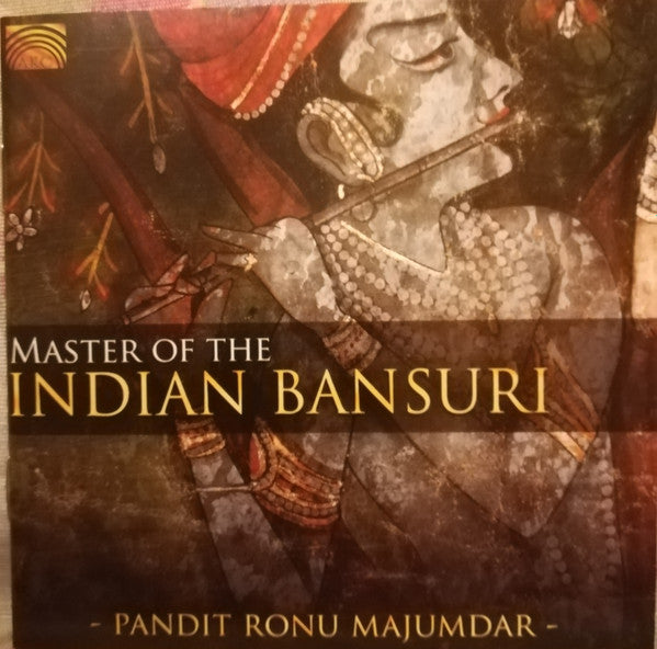 MAJUMDAR, RONU - MASTER OF THE INDIAN BANSURI