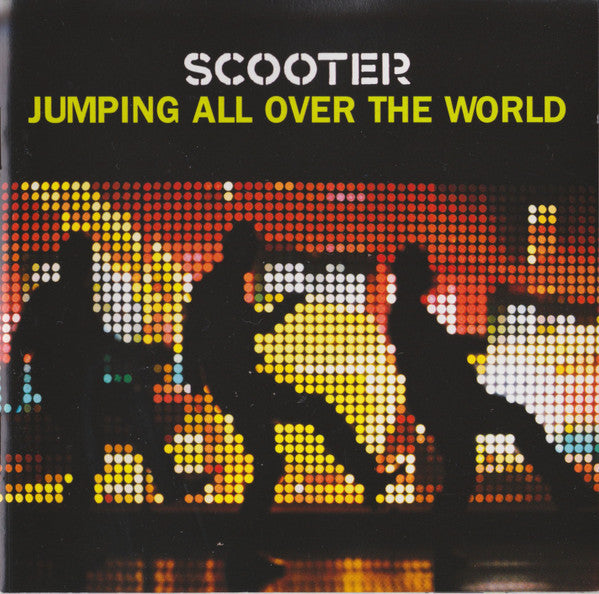 SCOOTER - JUMPING ALL OVER THE WORLD