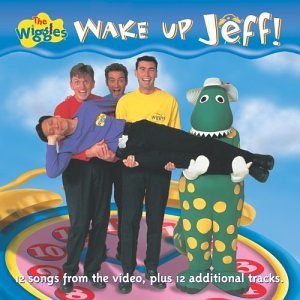 WIGGLES - WAKE UP JEFF!
