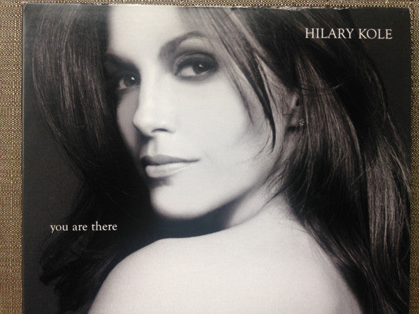 KOLE, HILARY - YOU ARE THERE (DIGIPAK)