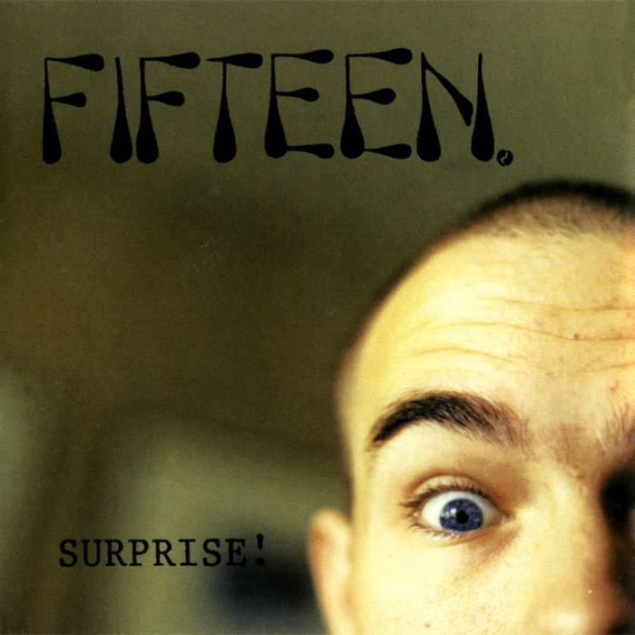 FIFTEEN - SURPRISE!